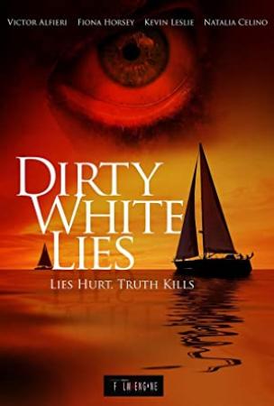 Dirty White Lies 2017 DVDRip x264-SPOOKS[EtMovies]