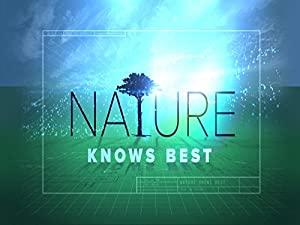 Xploration Nature Knows Best S02 720p AMZN WEBRip DDP2.0 x264-SiGMA[rartv]