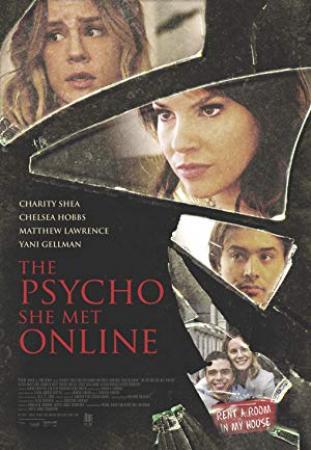 The Psycho She Met Online 2017 Movies 720p HDRip x264 AAC with Sample ☻rDX☻