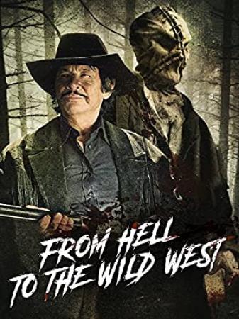 From Hell To The Wild West 2017 WEBRip XviD MP3-XVID