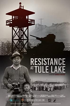 Resistance At Tule Lake 2017 DVDRip x264-FRAGMENT[EtMovies]