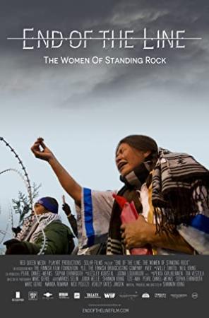 End of the Line The Women of Standing Rock 2021 1080p WEBRip x265-RARBG