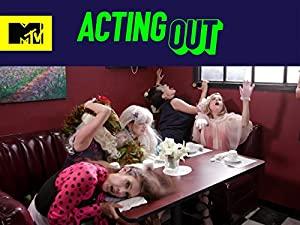 Acting Out 2016 S01E02 1080p MTV WEBRip AAC2.0 H.264-RnC