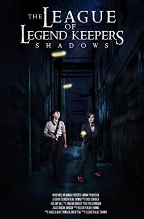 The League Of Legend Keepers Shadows 2019 WEB-DL x264-FGT