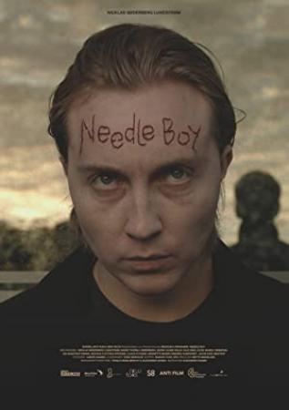 Needle Boy 2016 UNCUT