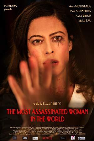 The Most Assassinated Woman In The World (2018) [WEBRip] [1080p] [YTS]