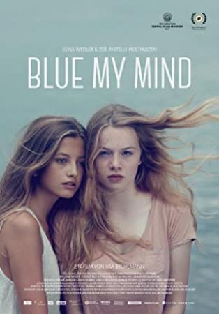 【更多高清电影访问 】我心蔚蓝[中文字幕] Blue My Mind 2017 BluRay 1080p DTS-HD MA 5.1 x264-CTRLHD