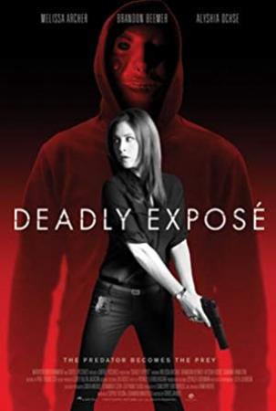 Deadly Expose (2017) [BluRay] [720p] [YTS]