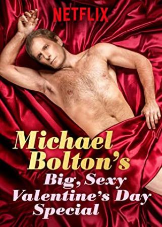 Michael Boltons Big Sexy Valentines Day Special 2017 1080p WEBRip x264-RARBG