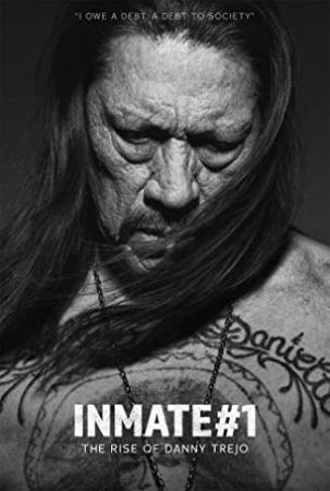 Inmate 1 The Rise of Danny Trejo 2019 1080p WEB-DL DD 5.1 H264-FGT