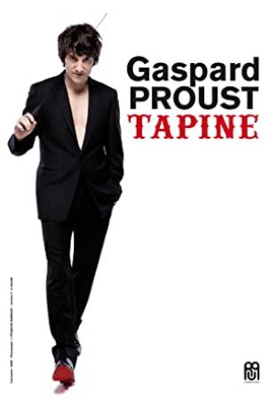 Gaspard Proust Tapine 2013 FRENCH DVDRiP x264-ZiD