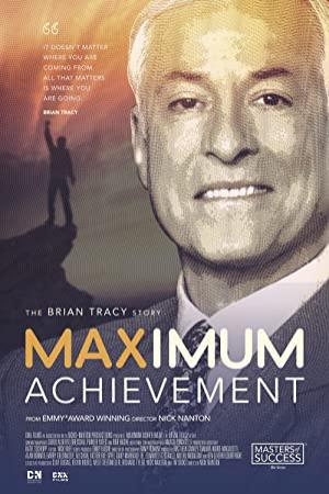 Maximum Achievement The Brian Tracy Story 2017 WEBRip XviD MP3-XVID