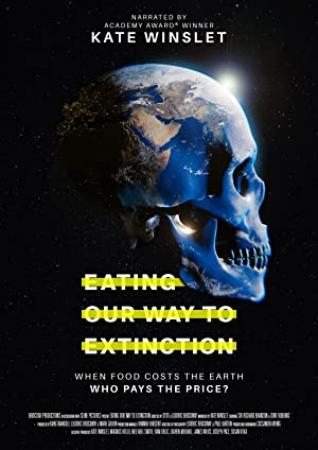 Eating Our Way To Extinction 2021 720p WEBRip 800MB x264-GalaxyRG[TGx]