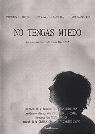 No Tengas Miedo [DVDRIP][Spanish AC3 5.1][2011]