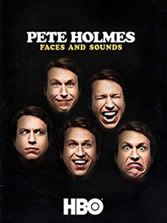 Pete Holmes Faces And Sounds (2016) [1080p] [WEBRip] [YTS]