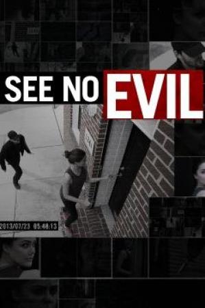 See No Evil S03E01 Captured on Camera 1080p WEB x264-UNDERBELLY[rarbg]