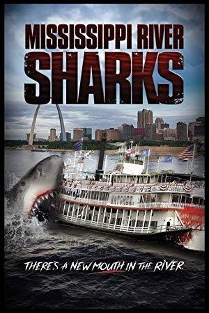 Mississippi River Sharks (2017) x264 720p HDTV  [Hindi DD 2 0 + English 2 0] Exclusive By DREDD