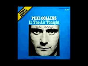 Phil Collins - In The Air Tonight