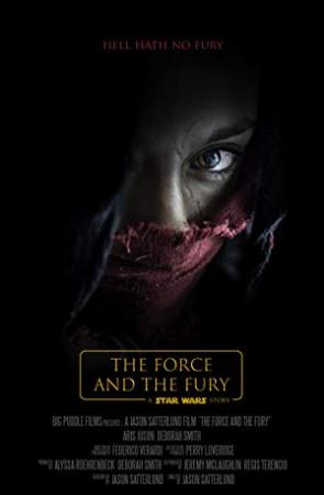 Star Wars The Force And The Fury (2017) [WEBRip] [1080p] [YTS]