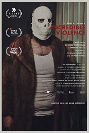 Incredible Violence 2018 720p WEB-DL XviD AC3-FGT