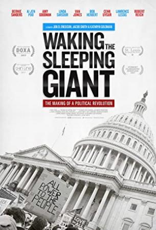 Waking the Sleeping Giant The Making of a Political Revolution 2017 WEBRip XviD MP3-XVID