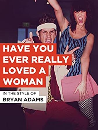 Bryan_Adams_Have_You_Ever_Really_Loved_A_Woman