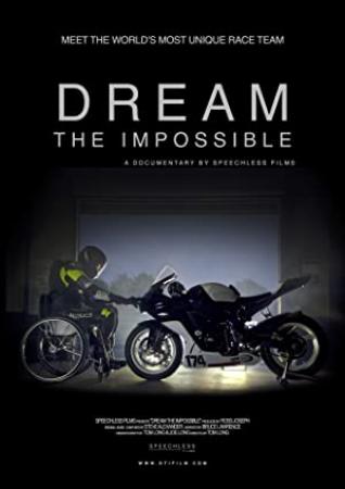 Dream The Impossible 2017 DVDRip x264-GHOULS