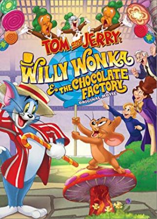 Tom And Jerry Willy Wonka And The Chocolate Factory 2017 WEBRip XviD MP3-XVID