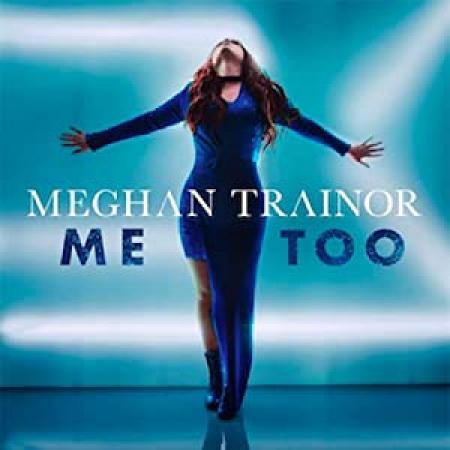 Meghan Trainor - Me Too [1080p] [JRR]