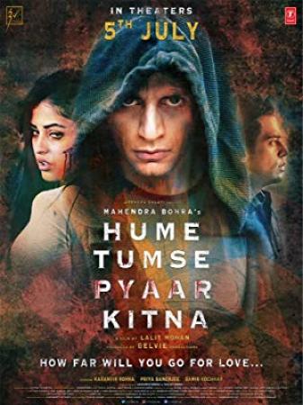 Hume Tumse Pyaar Kitna (2019)[Hindi - HQ DVDScr - x264 - 700MB]