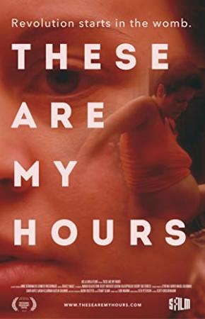 These Are My Hours 2018 1080p AMZN WEBRip DDP2.0 x264-Cinefeel