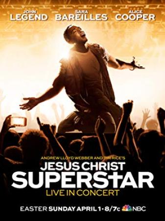 Jesus Christ Superstar Live In Concert (2018) [WEBRip] [720p] [YTS]