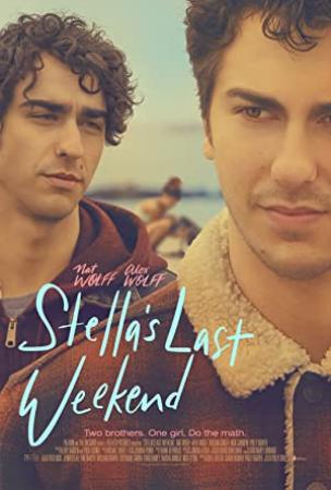 Stellas Last Weekend 2018 1080p WEB-DL DD 5.1 H264-FGT[EtHD]