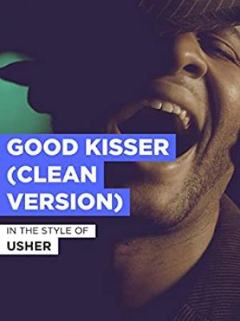 Usher - Good Kisser [Music Video] 1080p [Sbyky] MP4