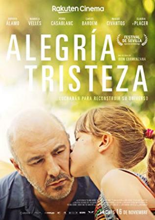 Alegria Tristeza [BluRay Rip 720p X264 MKV][AC3 2.0 Castellano][2019]