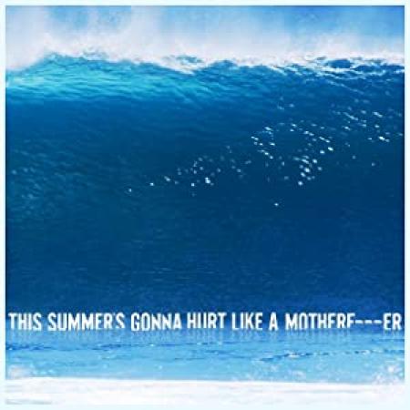 Maroon 5 - This Summer's Gonna Hurt Like A Motherfucker [P-DawG]