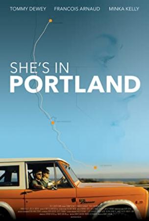 Shes In Portland (2020) [1080p] [WEBRip] [5.1] [YTS]