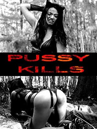 Pussy Kills 2017 HDRip XViD-juggs