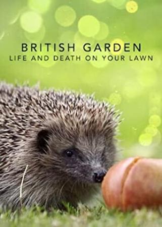 The British Garden Life And Death On Your Lawn (2017) [1080p] [WEBRip] [YTS]