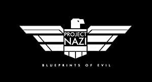 Project Nazi Blueprints of Evil S01E01 720p x264-StB