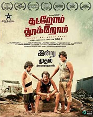 THATROM THOOKROM (2020) Tamil HDRip - x264 - MP3 - 700MB