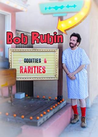 Bob Rubin Oddities and Rarities 2020 REPACK 1080p NF WEBRip DDP2.0 x264-NTG