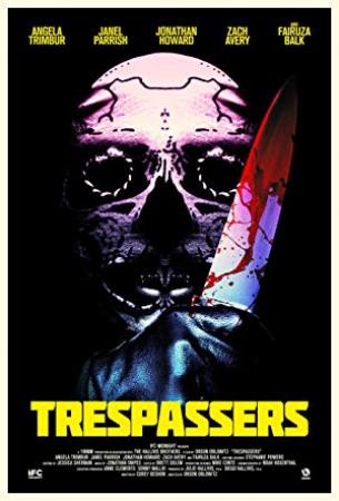 Trespassers 2018 P WEB-DLRip 7OOMB