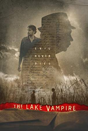 The Lake Vampire (2018) [WEBRip] [720p] [YTS]
