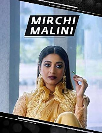 Mirchi Malini (2018) Hindi 720p WebHD x264 AAC ~Katyayan~