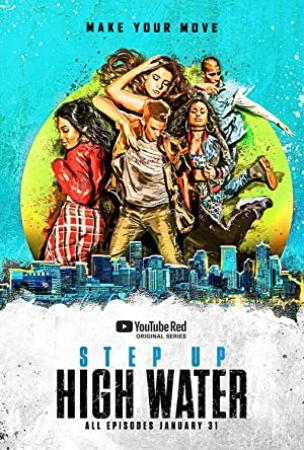 [大家字幕组]舞出我的人生-浪潮 Step Up High Water S01E01 720p x264 MP3 大家字幕组