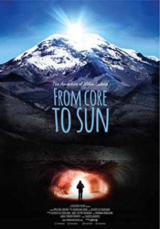 From Core To Sun (2018) [1080p] [BluRay] [5.1] [YTS]