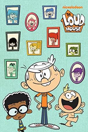 The Loud House S02E22E23 Out of The Picture Room with a Feud 720p WEB-DL AAC2.0 H264-iT00NZ[rarbg]