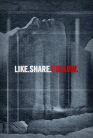 Like Share Follow  (2017) [WEBRip] [720p] [YTS]