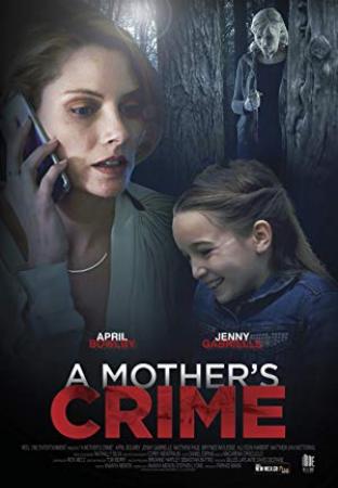 A Mother's Crime (2017) 720p WEBRip x264 Eng Subs [Dual Audio] [Hindi DD 2 0 - English 5 1] -=!Dr STAR!